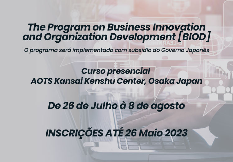 The Program on  Business Innovation and Organization Development [BIOD]