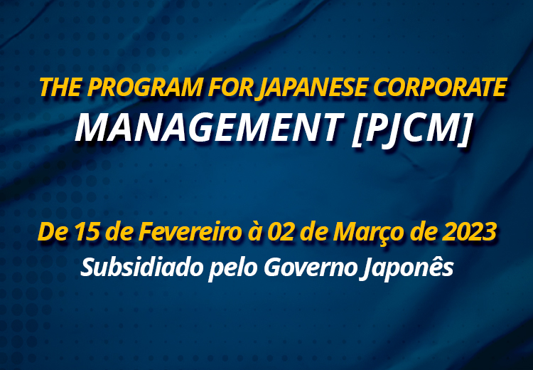 The Program for Japanese Corporate Management [PJCM]