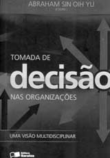 Livro Tomada de DecisÃ£o nas OrganizaÃ§Ãµes