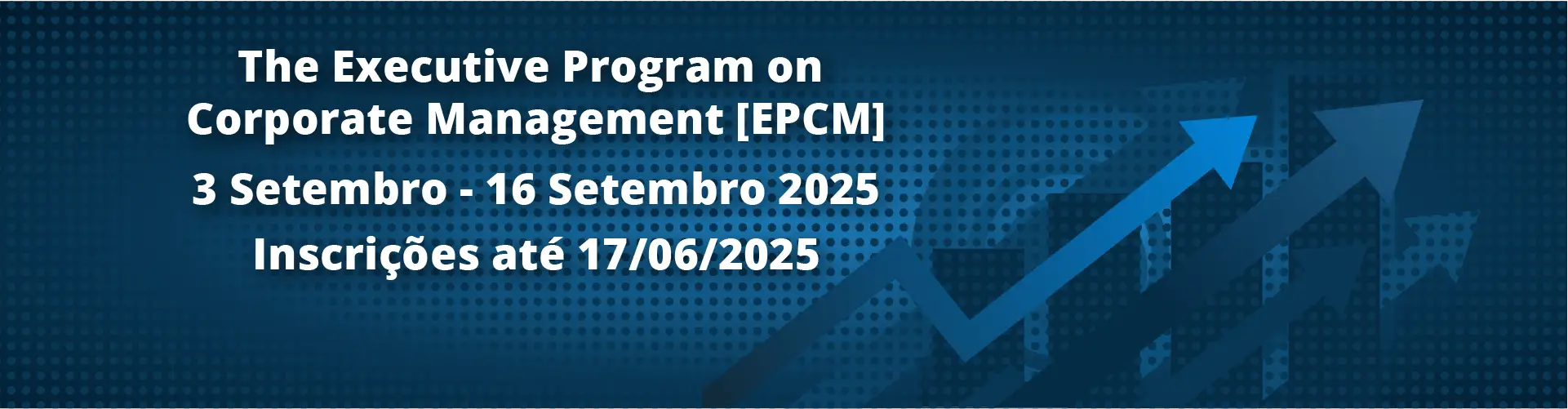 The Executive Program on Corporate Management [EPCM]