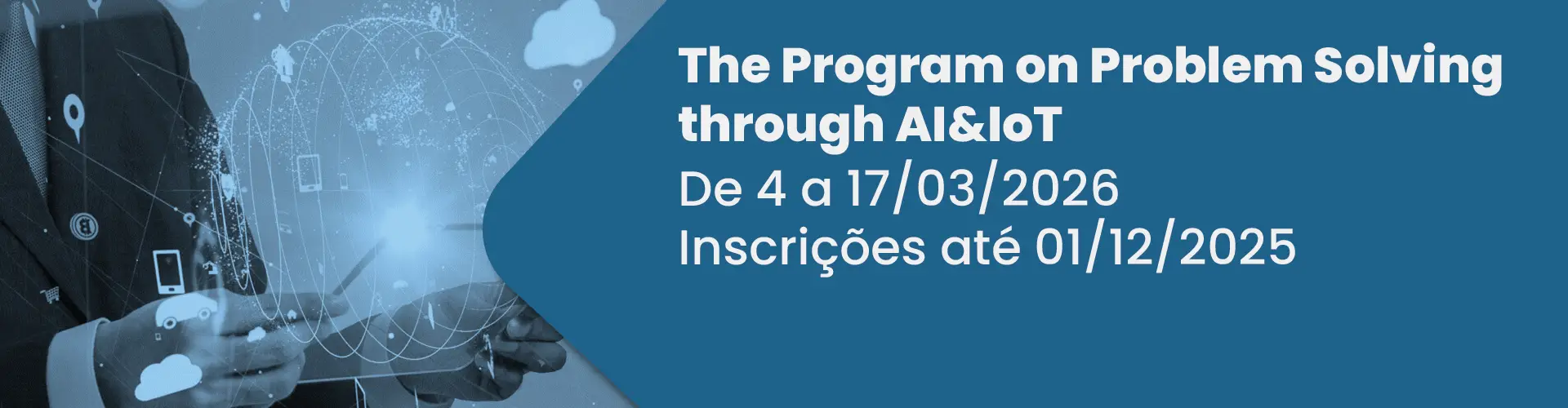 The Program on Problem Solving through AI&IoT
