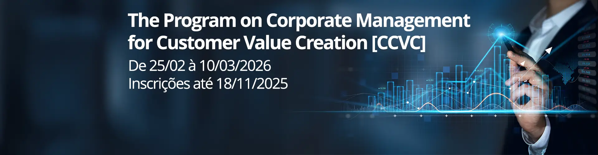 The Program on Corporate Management for Customer Value Creation [CCVC]